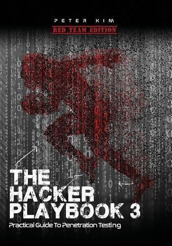 Peter Kim The Hacker Playbook 3 (Tascabile) Hacker Playbook