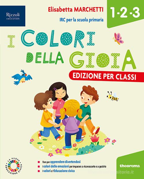 9788825909739 I colori della gioia. Per la 1 ?, la 2 ? e la 3 ? ...nsione online