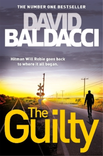 David Baldacci The Guilty (Tascabile) Will Robie series