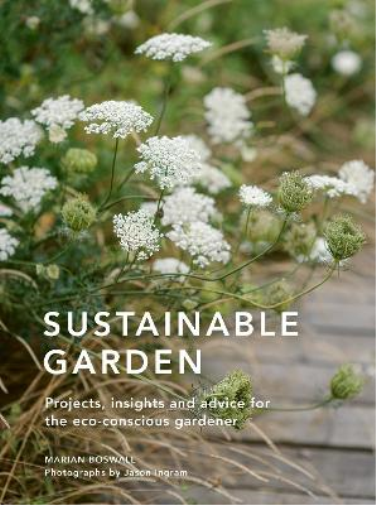 Marian Boswall Sustainable Garden (Copertina rigida) Sustainable Living Series