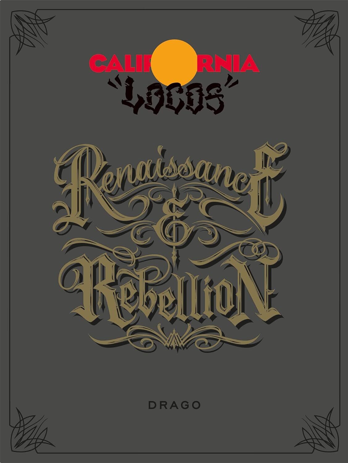 9788898565252 California locos: renaissance and rebellion: Renai...e & Rebellion