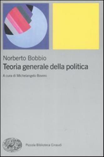 Teoria generale della politica - Bobbio Norberto