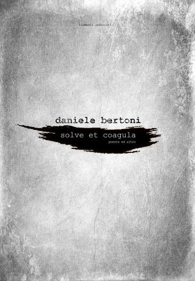 9791221432015 Solve et Coagula - Daniele Bertoni