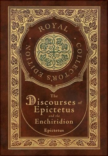 Epictetus The Discourses of Epictetus and the Enchiridion (Ro (Copertina rigida)