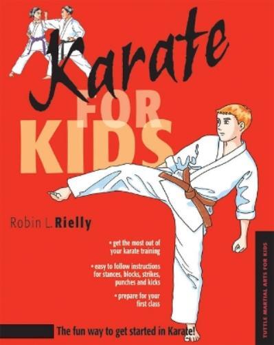 Robin L. Rielly Karate for Kids (Copertina rigida) Martial Arts for Kids
