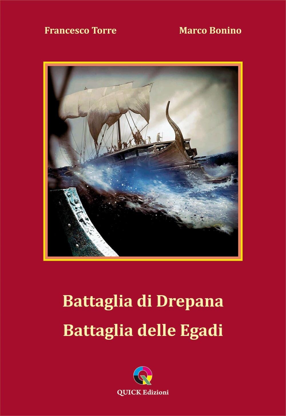 Libri Francesco Torre / Marco Bonino - Battaglia Di Drepana Battaglia Delle Egad