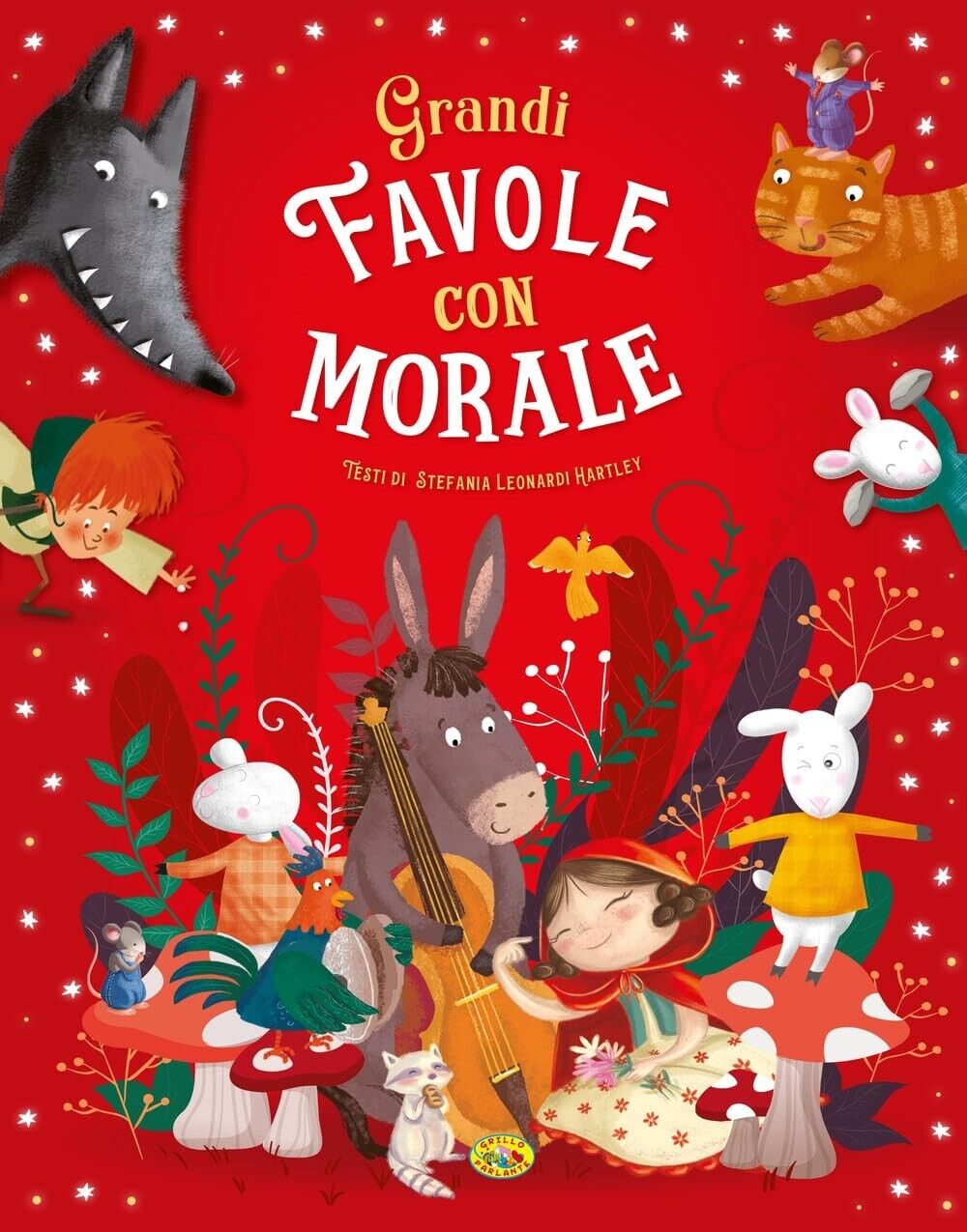 Grandi Favole Con Morale. 9788861778962 Grillo Parlante Rilegato