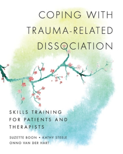 Suzette Boon Kathy Steele Onno van  Coping with Trauma-Related Diss (Tascabile)