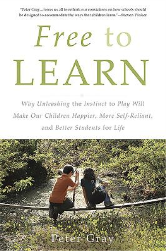 Peter Gray Free to Learn (Tascabile)