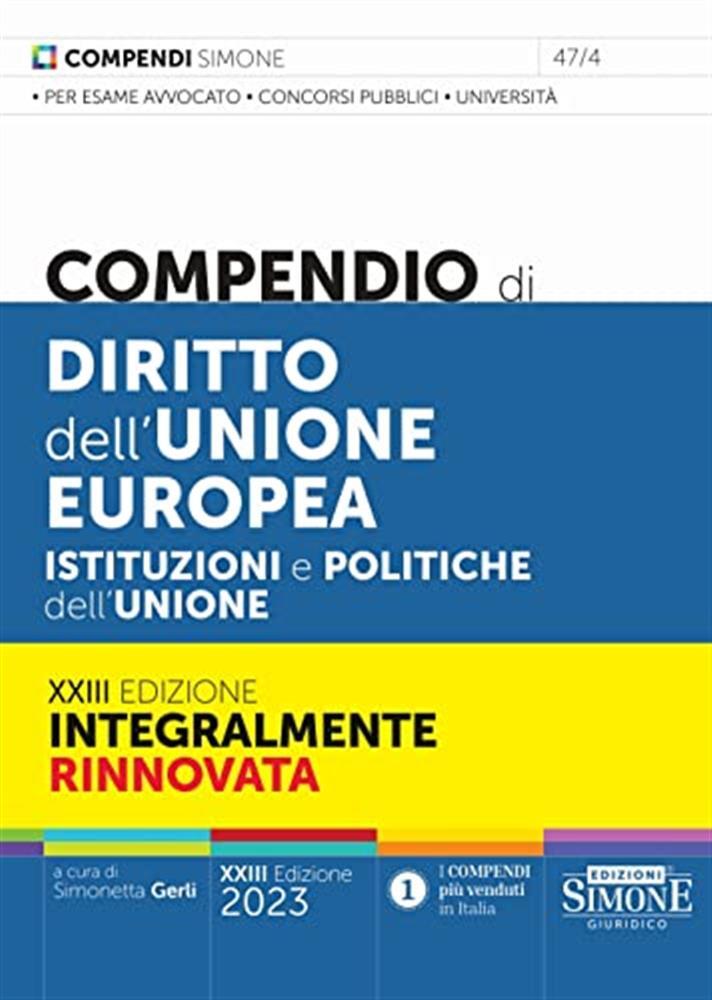Compendio di diritto dell'Unione Europea. Aspetti istituzionali e politich...