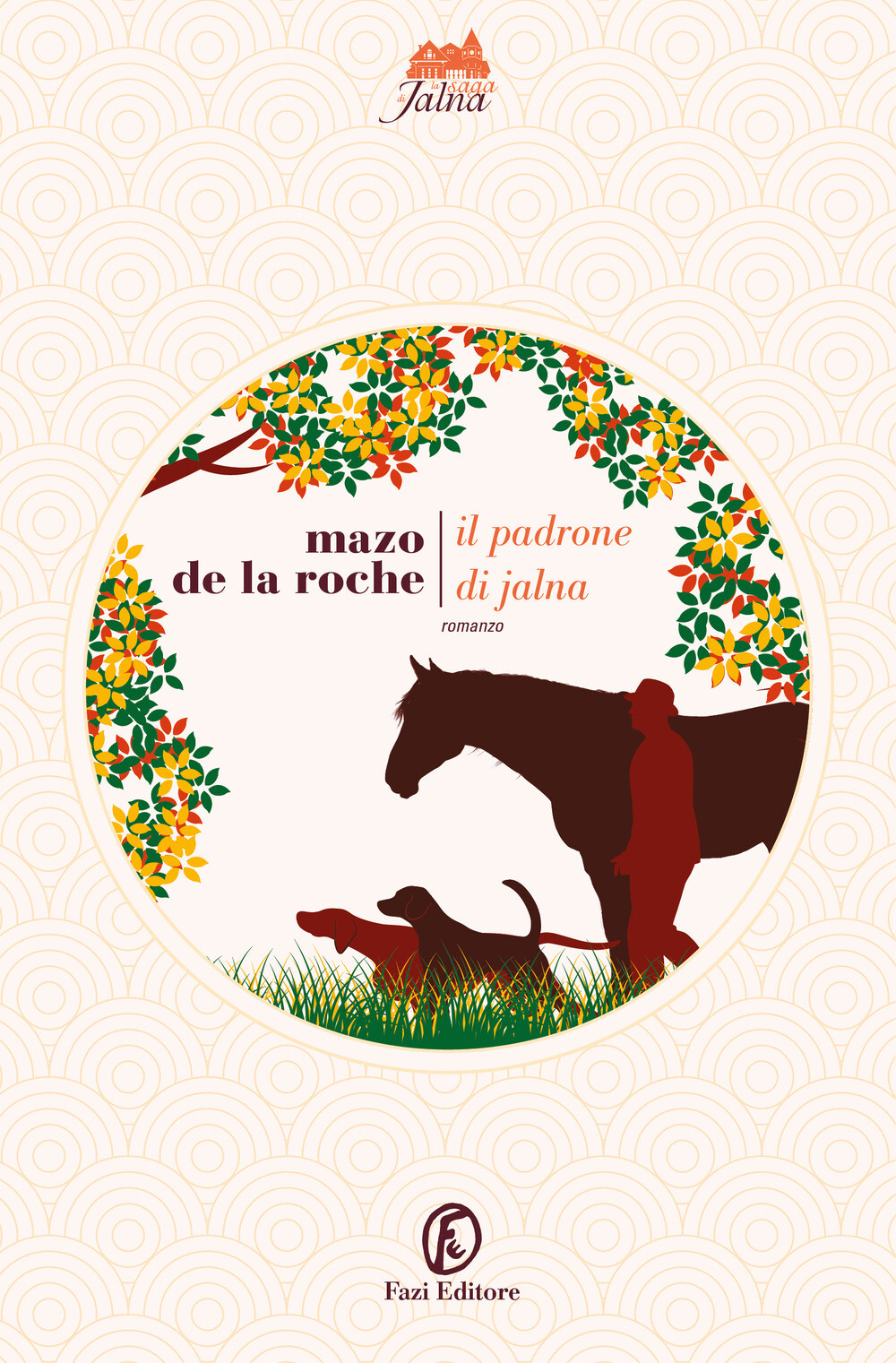 Libri De La Roche Mazo - Il Padrone Di Jalna