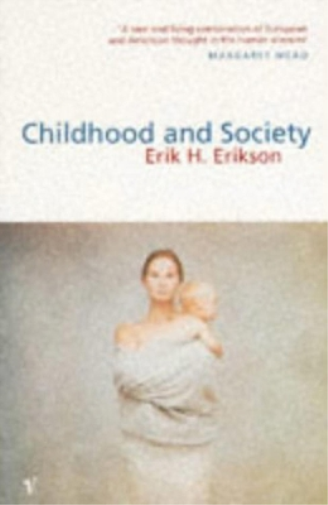 E H Erikson Childhood And Society (Tascabile)