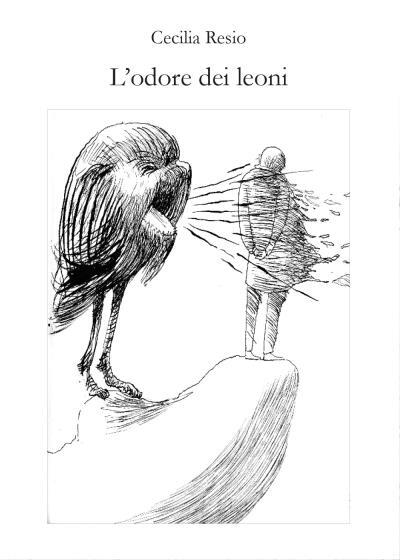 9788892617889 L'odore dei leoni - Cecilia Resio