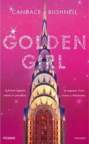 9788856649871 Golden girl - Candace Bushnell,V. Daniele