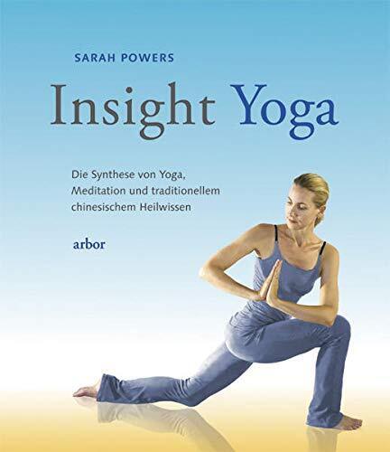 Sarah Powers Pe Insight Yoga: Die Synthese von Yoga, Meditati (Copertina rigida)