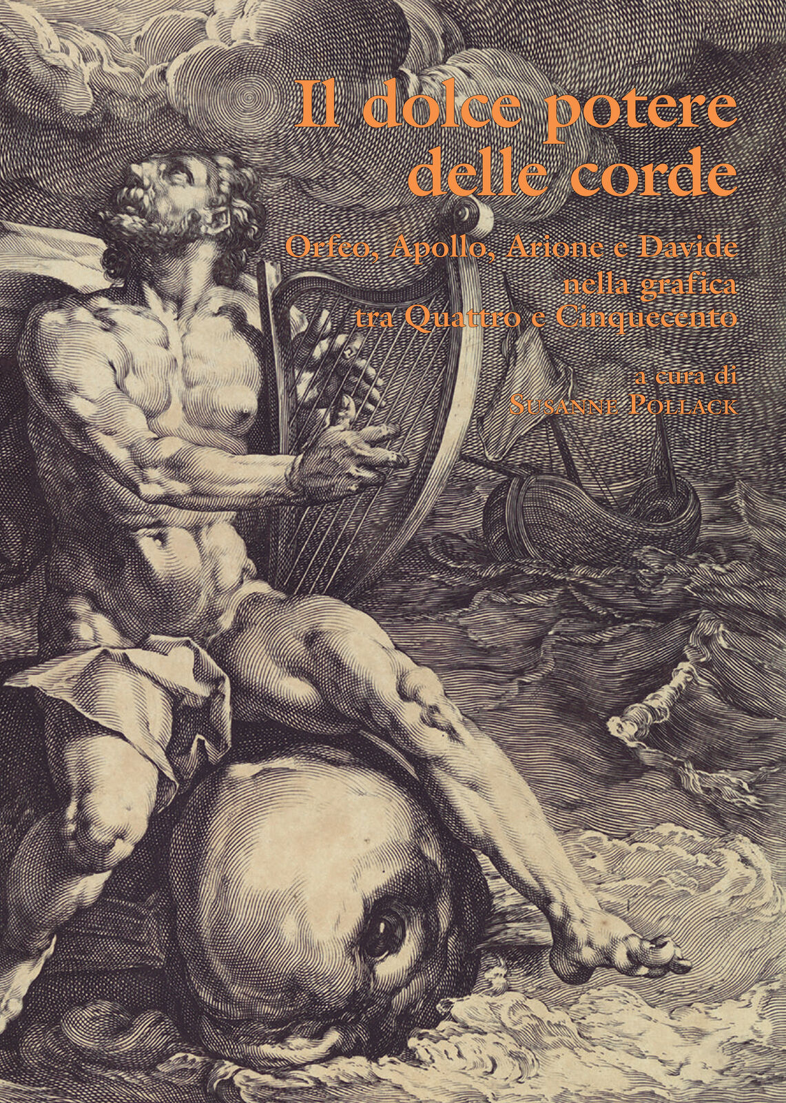 Dolce (Il) potere delle corde Orfeo, Apollo, Arione e Davide nella grafica tra Q
