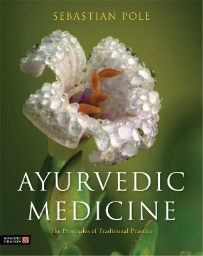 Sebastian Pole Ayurvedic Medicine (Copertina rigida)