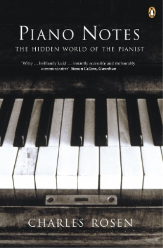 Charles Rosen Piano Notes (Tascabile)