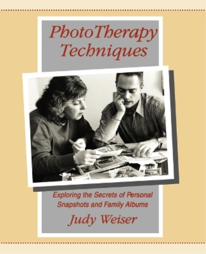 Judy Weiser Phototherapy Techniques (Tascabile)