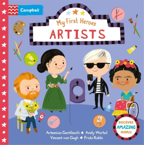 Campbell Books Artists (Libro di cartone) Campbell My First Heroes