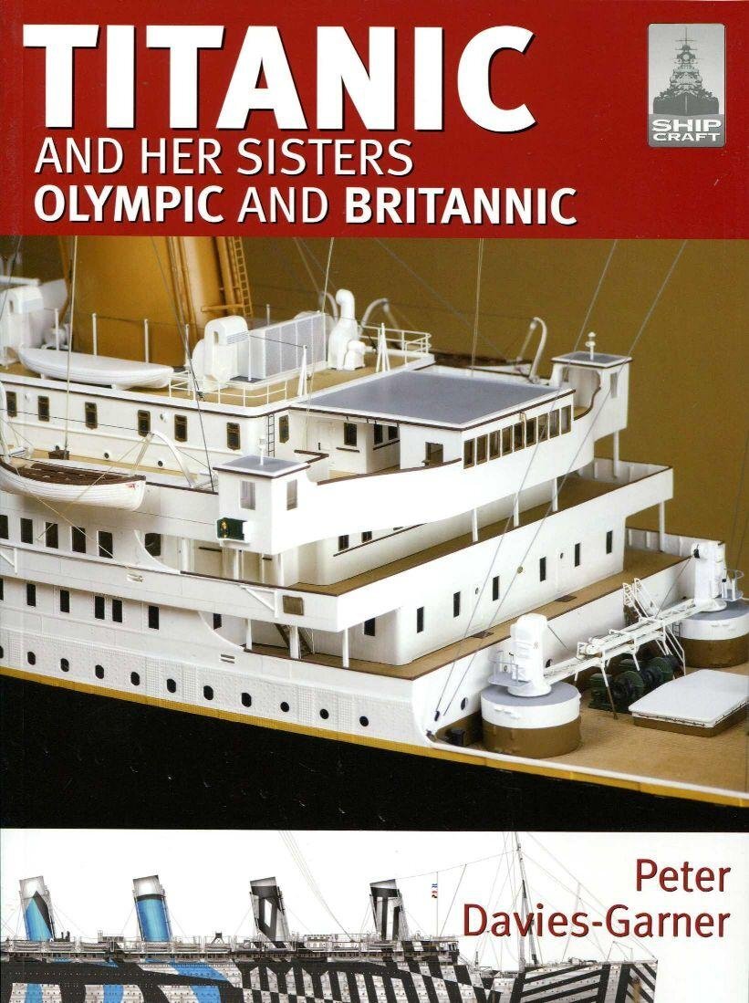 9781848321106 Titanic: And Her Sisters Olympic and Britannic - Peter Davies-Garn