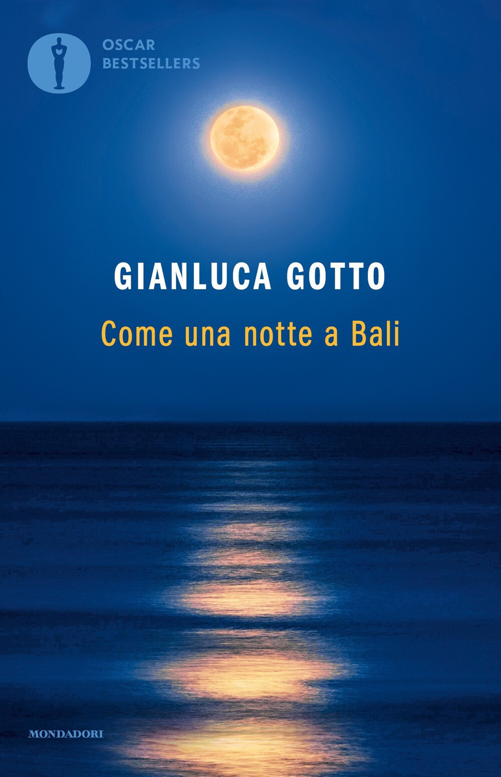 Libri Gianluca Gotto - Come Una Notte A Bali