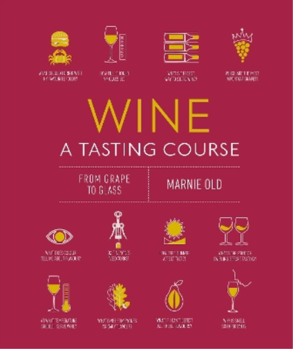 Marnie Old Wine A Tasting Course (Copertina rigida)