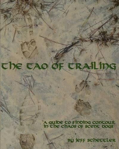 Jeff Schettler The Tao of Trailing (Tascabile)