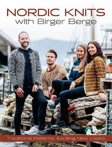 Birger Berge Nordic Knits with Birger Berge (Copertina rigida)