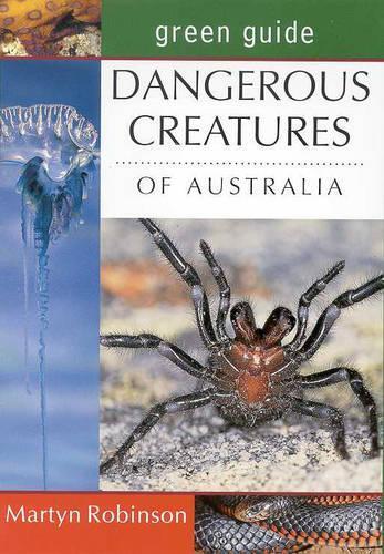 Martyn Robinson Dangerous Creatures of Australia (Tascabile)