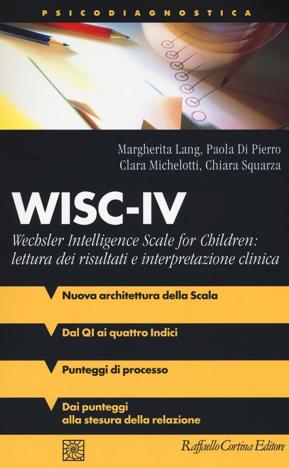Libri Margherita Lang / Di Pierro Paola / Michelotti Clara - WISC-IV Wechsler In