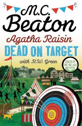M.C. Beaton Agatha Raisin: Dead on Target (Tascabile) Agatha Raisin