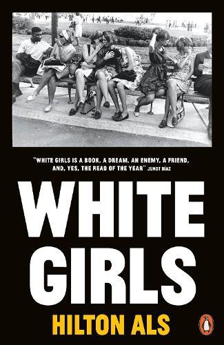 Hilton Als White Girls (Tascabile)
