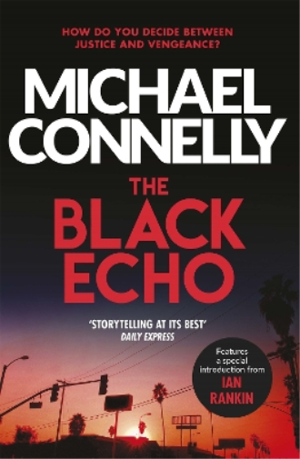 Michael Connelly The Black Echo (Tascabile) Harry Bosch Series