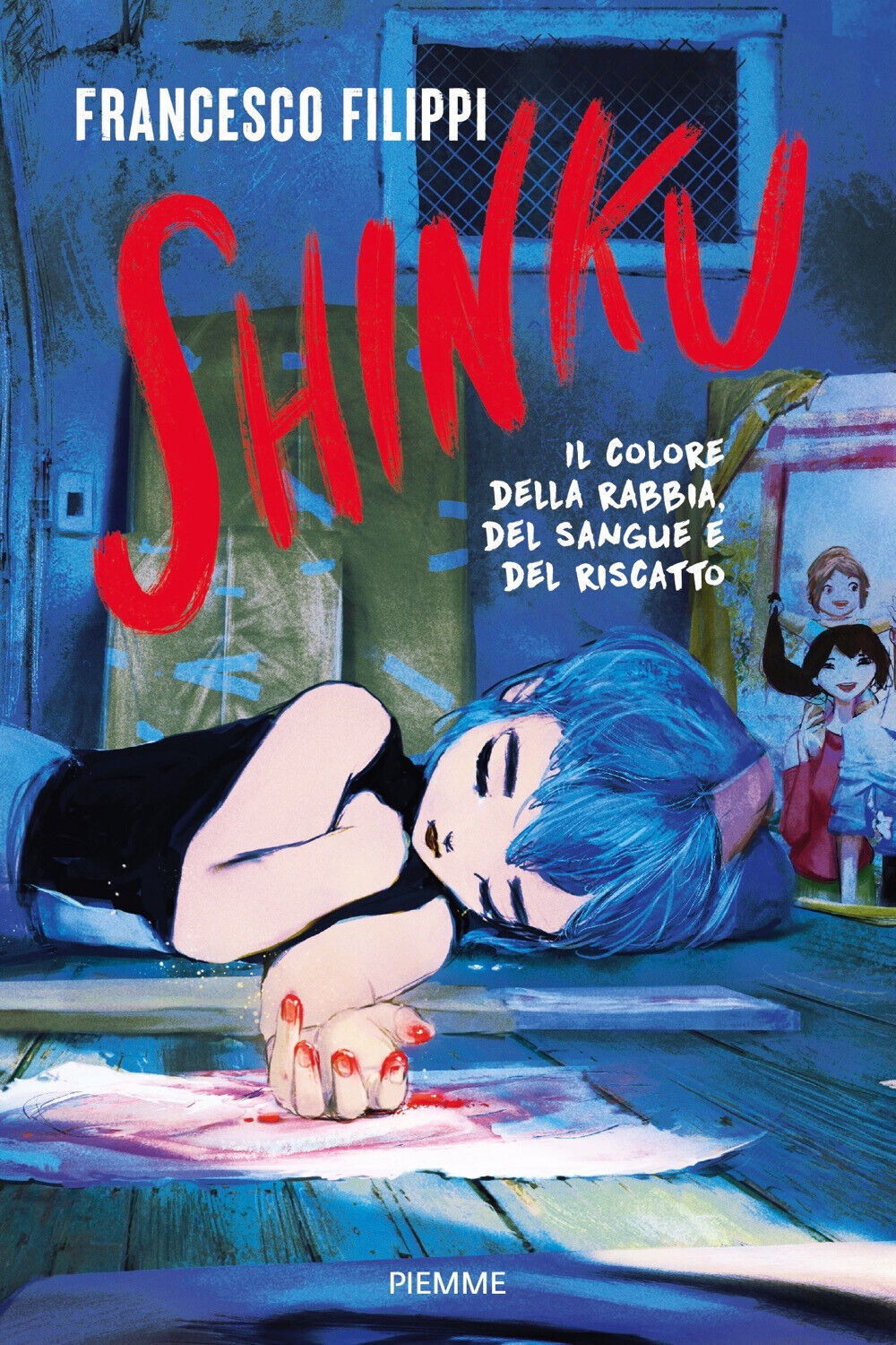 Shinku. Il colore della rabbia, del sangue e del riscatto - Filippi Francesco