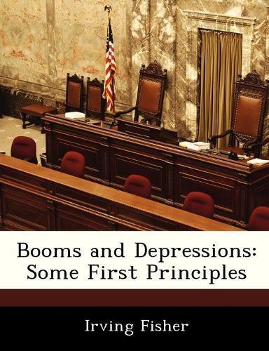 Irving Fisher Booms and Depressions (Tascabile)