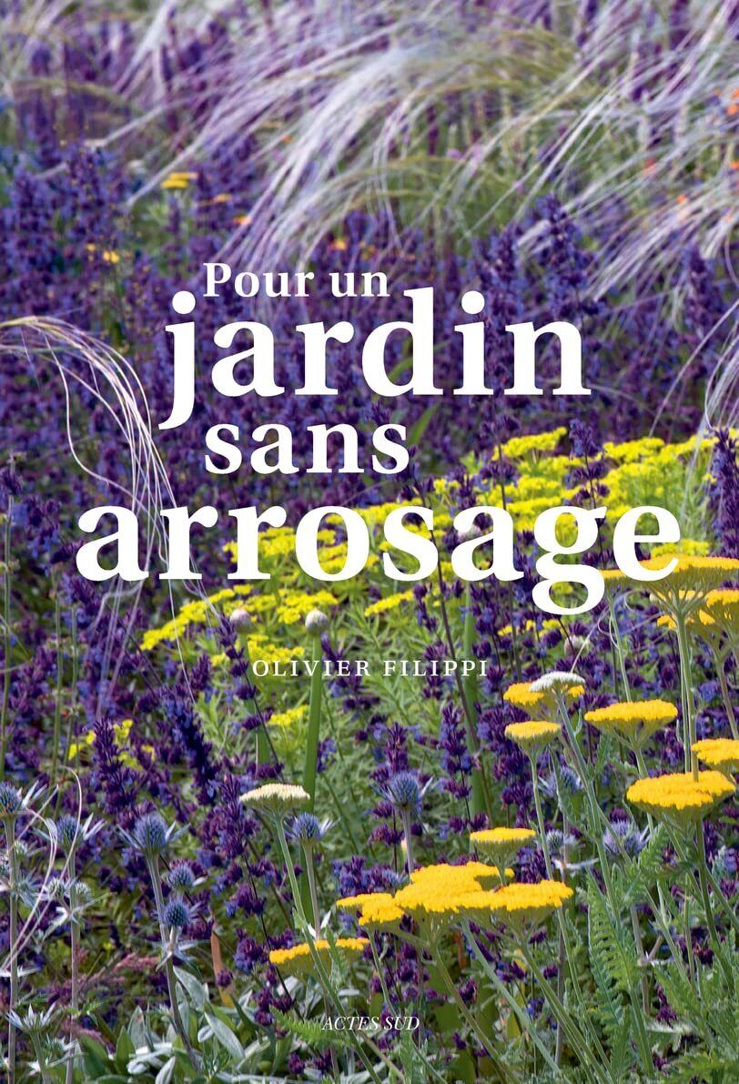 9782330150051 Pour un jardin sans arrosage - Olivier Filippi
