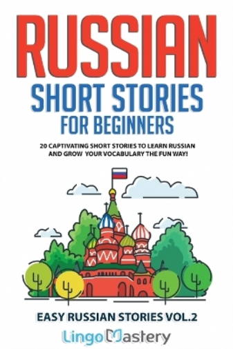Lingo Mastery Russian Short Stories for Beginners (Tascabile)