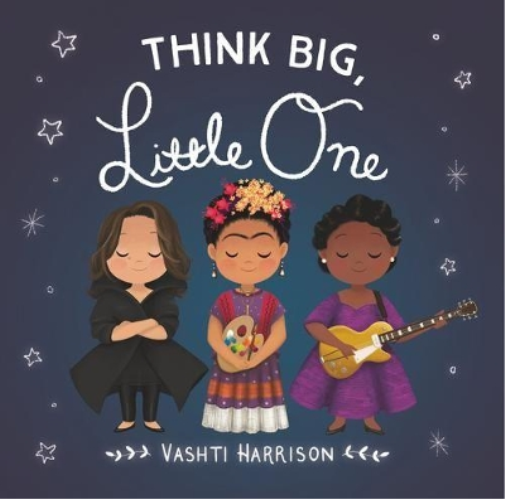 Harrison Vashti Think Big Little One (Libro di cartone) Vashti Harrison