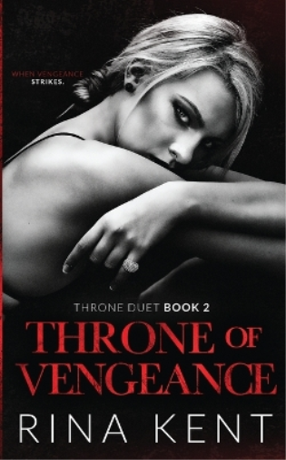 Rina Kent Throne of Vengeance (Tascabile) Throne Duet