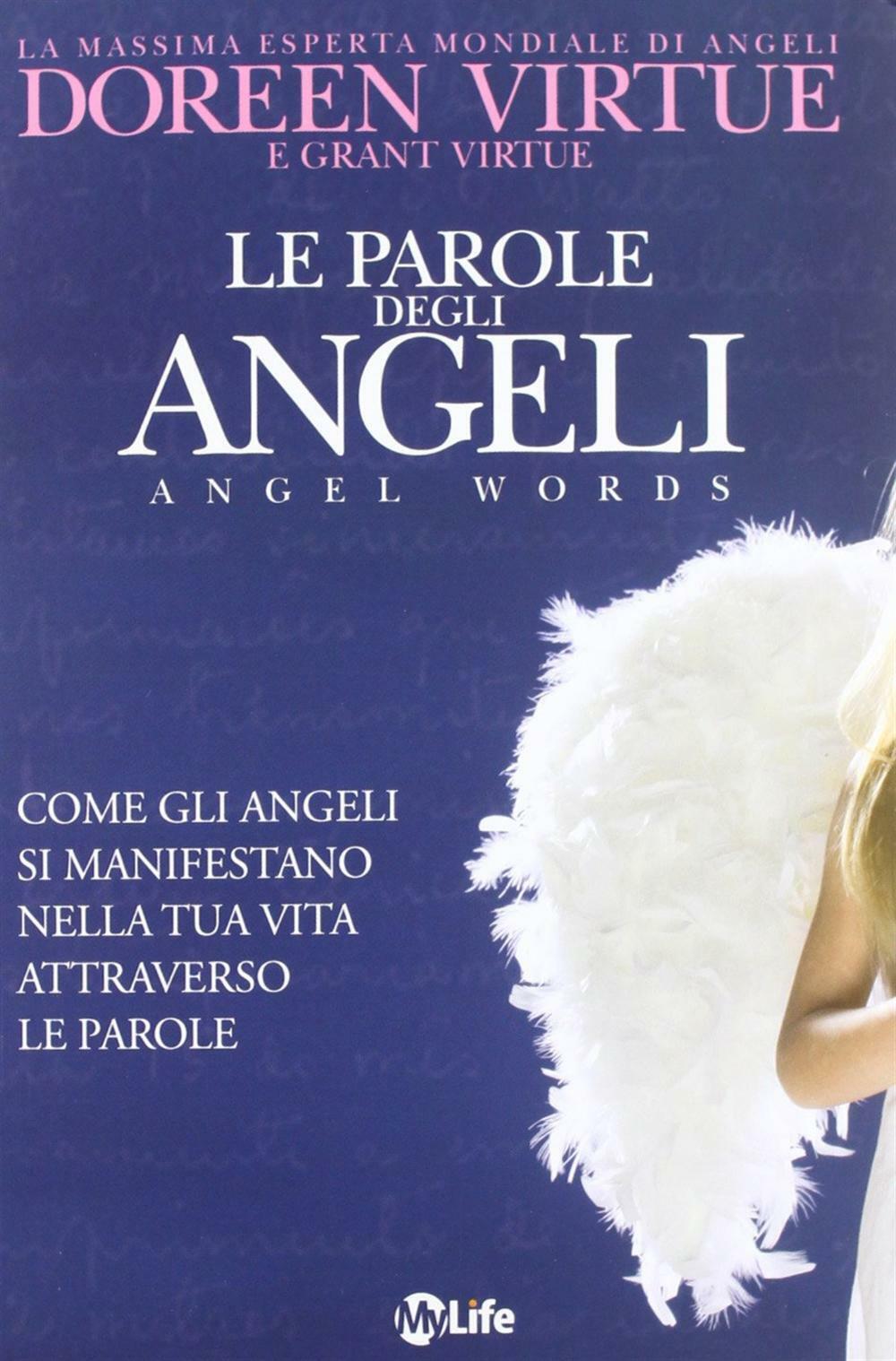 Le parole degli angeli - Virtue Doreen, Virtue Grant
