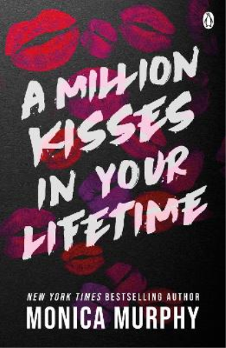 Monica Murphy A Million Kisses In Your Lifetime (Tascabile) Lancaster Prep