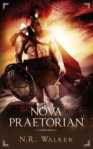 N R Walker Nova Praetorian (Tascabile)