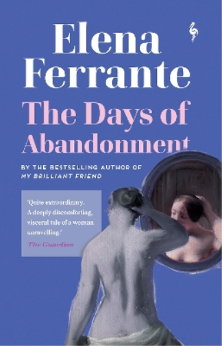 Elena Ferrante The Days of Abandonment (Tascabile)