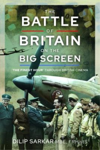 Dilip Sarkar The Battle of Britain on the Big Screen (Copertina rigida)