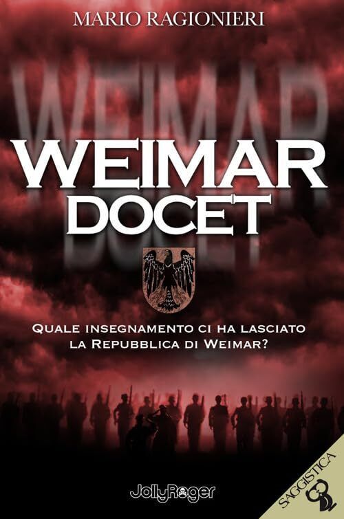 9788831938938 Weimar docet. Quale insegnamento ci ha lasciato la...ca di Weimar?