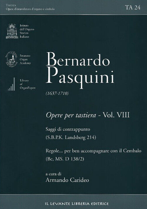 Bernardo Pasquini (1637-1710). Opere per tastiera. Vol. 8 - Pasquini Bernardo