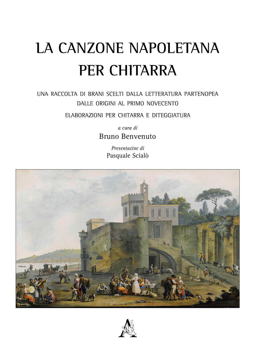Libri Canzone Napoletana Per Chitarra. Una Raccolta Di Brani Scelti Dalla Letter