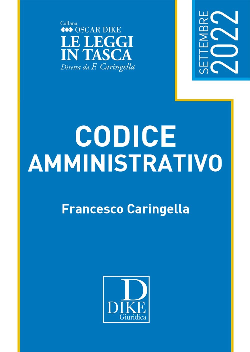 9788858214039 Codice amministrativo pocket. Settembre 2022 - Francesco Caringell