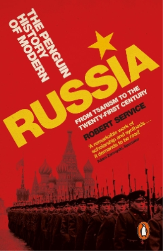 Robert Service The Penguin History of Modern Russia (Tascabile)